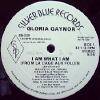 GLORIA GAYNER / I AM WHAT I AM?