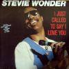 STEVIE WONDER / I JUST CALLED SAY I LOVE YOU (GER)MOTOWN
