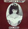 NICCI GABLE / I DON'T GIVE A DAWN! (UK)PASSION