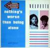 VELVETTE / NOTHING'S WORSE THAN BEING ALONE (GER)ARIOLA