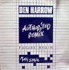 DEN HARROW / FUTURE BRAIN (REMIX) (HOL)BABY