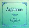 ARGENTINA / BABY, DON'T YOU BREAK (ITA)MEDIA