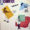 BOBBY O / A MAN LIKE ME (US)TELEFON