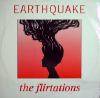 THE FLIRTRATIONS / EARTHQUQKE(REMIX) (UK)RUMOUR