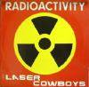 LASER COWBOYS / RADIOACTIVITY (GEM)ITALOHEAT