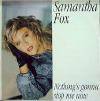SAMANTHA FOX / NOTHING'S GONNA STOP ME NOW (UK)JIVE
