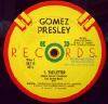 GOMEZ PRESLEY / THE LETTER (US)O RECORDS
