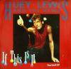 HUEY LEWIS THE NEWS / IF THIS IS IT (UK)CHRISALIS