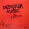 THE LIPPS / DESIGNER MUSIC (US)CASABLANCA